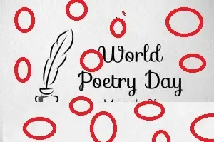 विश्व कविता दिवस: भावनाओं और भाषाई अभिव्यक्ति का जश्न