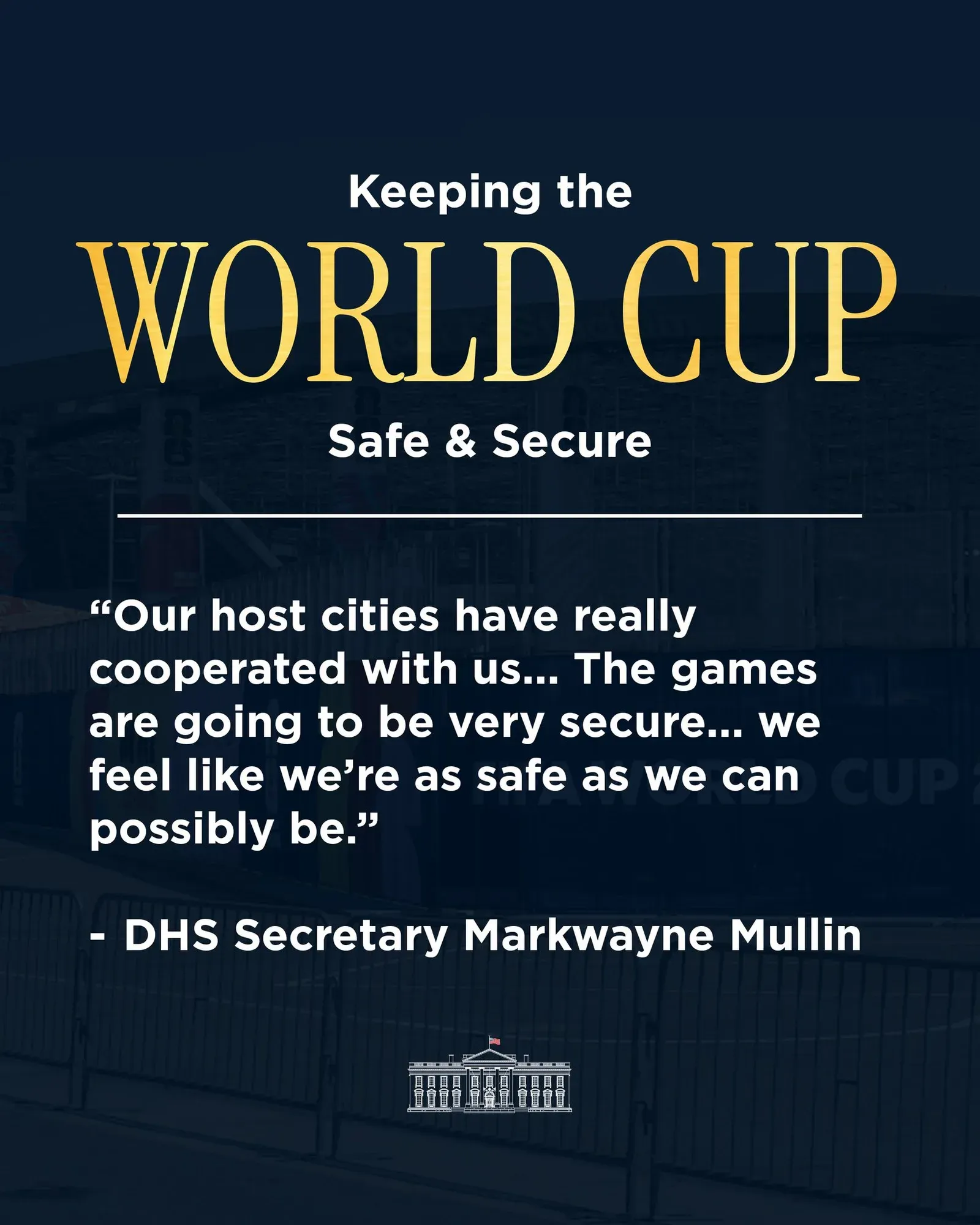 White House Backs DHS to Secure 2026 FIFA World Cup