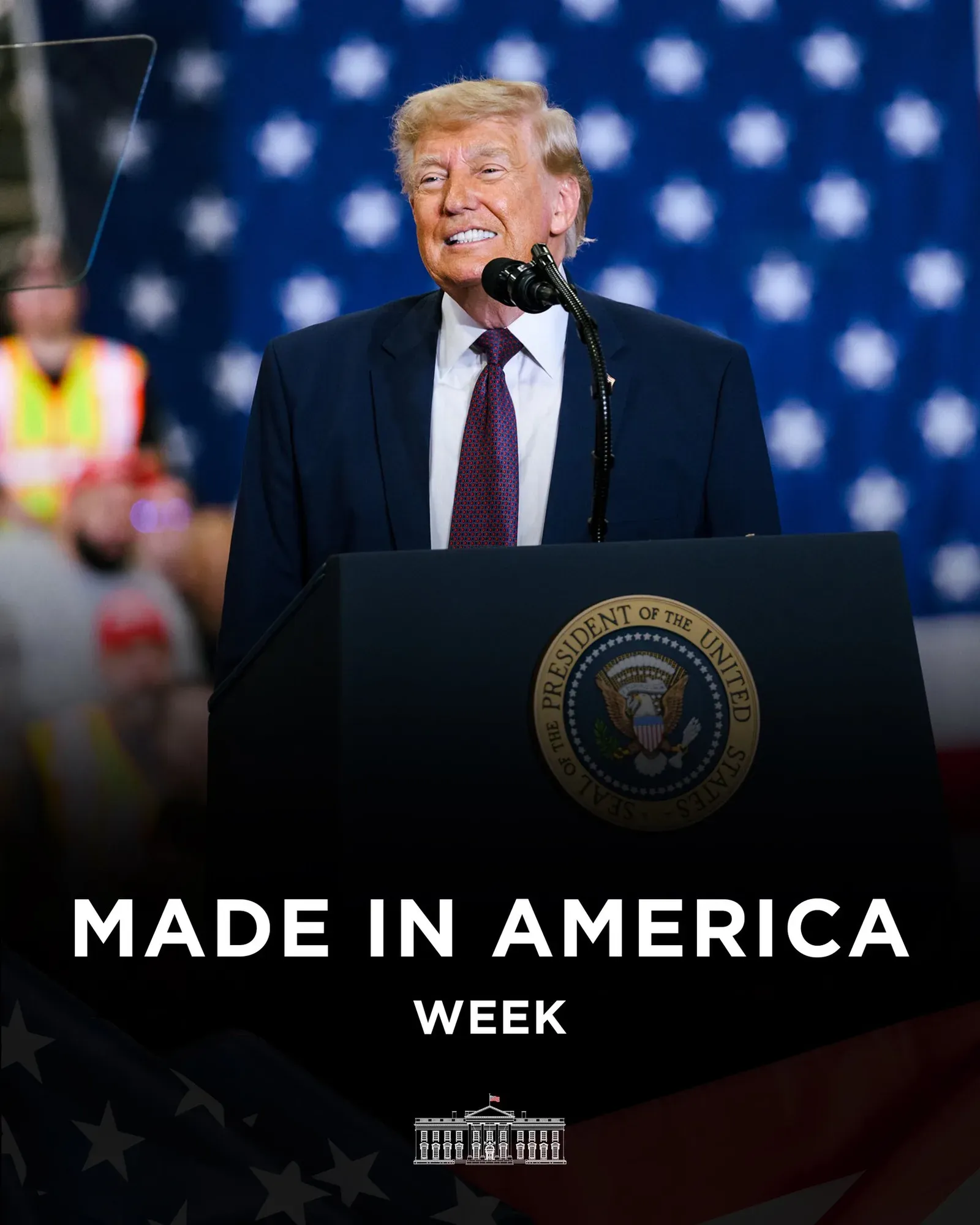 White House Celebrates Made in America Week, Backs Trump's Manufacturing Push