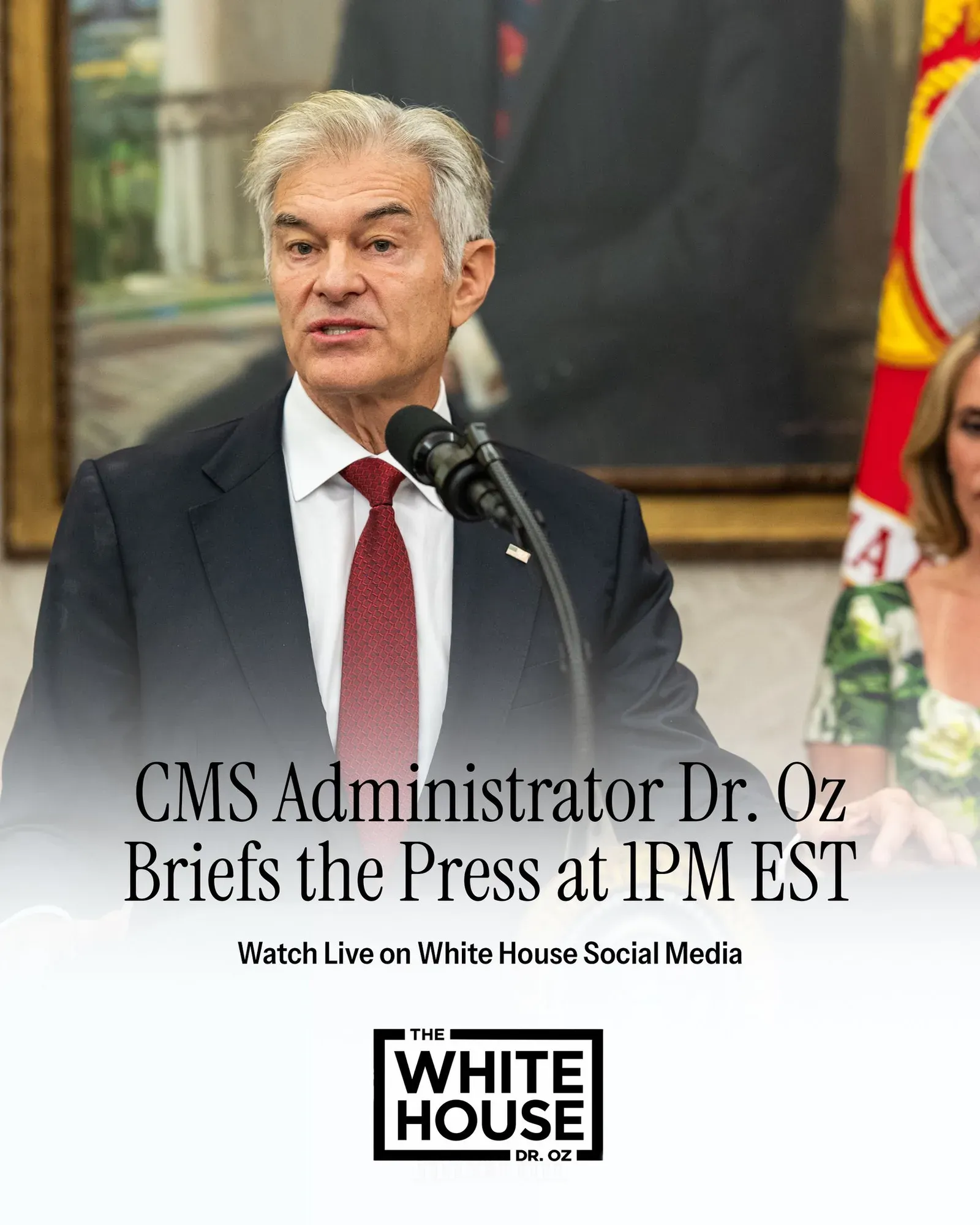 White House flags CMS chief Dr Oz press briefing